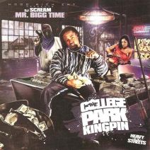 DJ Scream & Mr Bigg Time - The College Park Kingpin